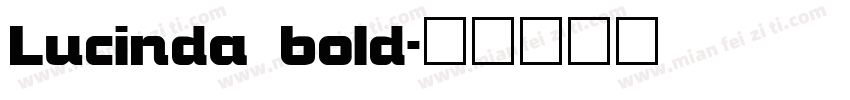 Lucinda bold字体转换